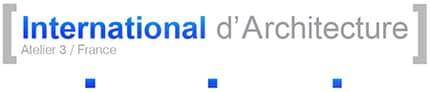 International d'Architecture Atelier 3